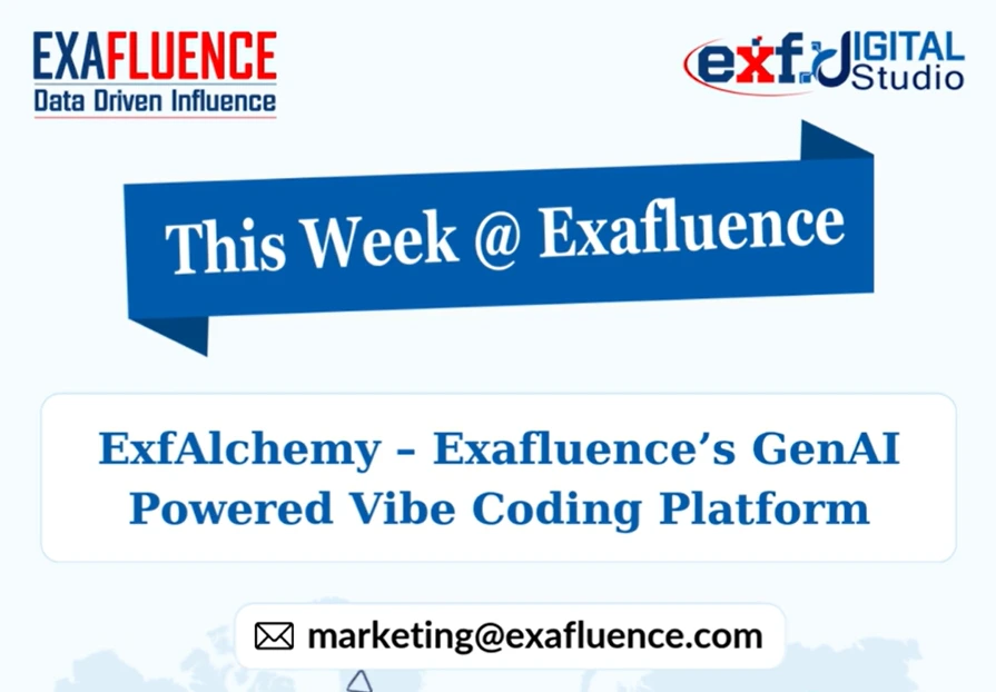 ExfAlchemy – Exafluence’s GenAI Powered Vibe Coding Platform